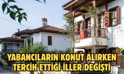 Yabancıların Konut Alırken Tercih Ettiği İller Değişti