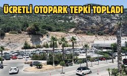 Ücretli Otopark Tepki Topladı