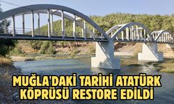 Muğla'daki tarihi Atatürk Köprüsü restore edildi