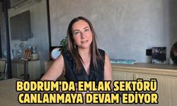 Bodrum’da Emlak Sektörü Canlanmaya Devam Ediyor