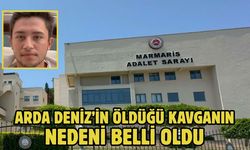 Arda Deniz’in öldüğü kavganın nedeni belli oldu