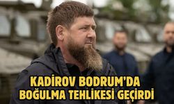 Kadirov Bodrum’da Boğulma Tehlikesi Geçirdi
