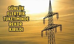 Günlük elektrik tüketiminde rekor kırıldı