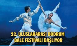 22. Uluslararası Bodrum Bale Festivali başlıyor