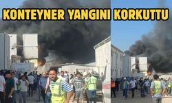 Konteyner Yangını Korkuttu