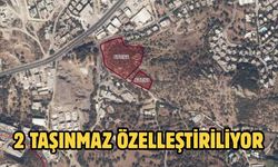 2 Taşınmaz Özelleştiriliyor
