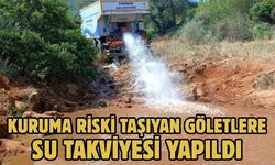 Kuruma riski taşıyan göletlere su takviyesi yapıldı