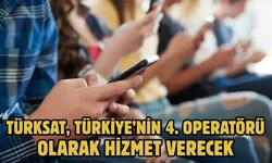 TÜRKSAT, TÜRKİYE’NİN 4. OPERATÖRÜ OLARAK HİZMET VERECEK