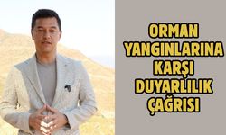 ORMAN YANGINLARINA KARŞI DUYARLILIK ÇAĞRISI
