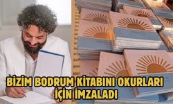 Bizim Bodrum Kitabını Okurları İçin İmzaladı