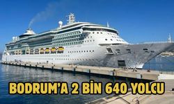Bodrum’a 2 bin 640 yolcu geldi