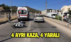 4 ayrı kaza, 4 yaralı