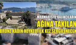Marmaris'te balıkçıların ağına takılan bronz kadın heykeli ilk kez sergilenecek