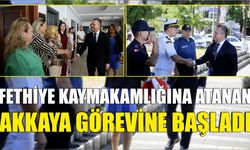 Fethiye Kaymakamlığına atanan Akkaya görevine başladı