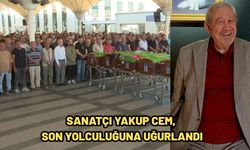Sanatçı Yakup Cem, son yolculuğuna uğurlandı