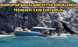 Bodrum'da arızalanıp kıyıya sürüklenen teknedeki 3 kişi kurtarıldı