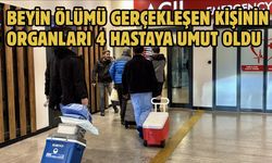 Beyin ölümü gerçekleşen kişinin organları 4 hastaya umut oldu