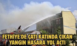 Fethiye'de çatı katında çıkan yangın hasara yol açtı