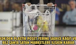 KDK'den plastik poşet yerine sadece kâğıt ve bez çanta satan marketlere ilişkin karar