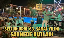 SELÇUK URAL 63. SANAT YILINI SAHNEDE KUTLADI