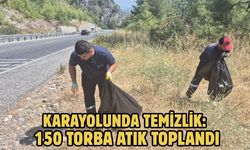 KARAYOLUNDA TEMİZLİK: 150 TORBA ATIK TOPLANDI