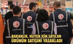 Bakanlık, hijyen için satılan ürünün satışını yasakladı