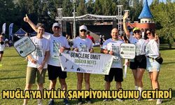 Muğla'ya iyilik şampiyonluğunu getirdi