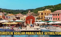 Turistlik adalar paralı hâle getiriliyor