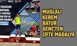 Muğlalı Kerem Batur Genç’ten Çifte Madalya