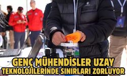 GENÇ MÜHENDİSLER UZAY TEKNOLOJİLERİNDE SINIRLARI ZORLUYOR