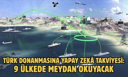 Türk donanmasına yapay zekâ takviyesi: 9 ülkede meydan okuyacak