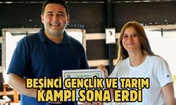 BEŞİNCİ GENÇLİK VE TARIM KAMPI SONA ERDİ