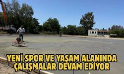 Yeni spor ve yaşam alanında çalışmalar devam ediyor