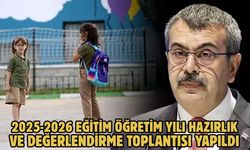 2025-2026 EĞİTİM ÖĞRETİM YILI HAZIRLIK VE DEĞERLENDİRME TOPLANTISI YAPILDI