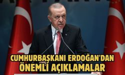 CUMHURBAŞKANI ERDOĞAN'DAN ÖNEMLİ AÇIKLAMALAR