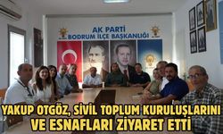 Yakup Otgöz, sivil toplum kuruluşlarını ve esnafları ziyaret etti