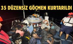 35 düzensiz göçmen kurtarıldı