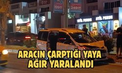 Aracın Çarptığı Yaya Ağır Yaralandı