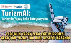 FTSO'nun yapay zeka eğitim projesi GEKA'dan yüzde 100 hibe desteği kazandı