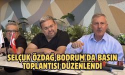 Selçuk Özdağ Bodrum'da basın toplantısı düzenlendi