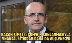 Bakan Şimşek: KKM'nin sonlanmasıyla finansal istikrar daha da güçlenecek