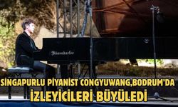 Singapurlu Piyanist CongyuWang,Bodrum’da İzleyicileri Büyüledi