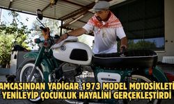 Amcasından yadigar 1973 model motosikleti yenileyip çocukluk hayalini gerçekleştirdi