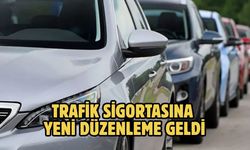Trafik sigortasına yeni düzenleme geldi