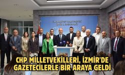 CHP milletvekilleri, İzmir'de gazetecilerle bir araya geldi