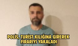 Polis, Turist Kılığına Girerek Firariyi Yakaladı