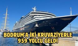Bodrum'a iki kruvaziyerle 959 yolcu geldi