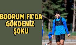 Bodrum FK'da Gökdeniz şoku