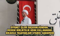 Diyanet İşleri Başkanlığından, medeni birliktelik adını kullanarak nikahsız yaşayanları uyardı: Haramdır
