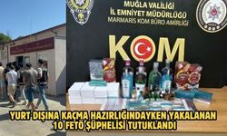 Yurt dışına kaçma hazırlığındayken yakalanan 10 FETÖ şüphelisi tutuklandı